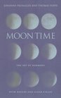 Moon Time: The Art of Harmony With Nature and Lunar Cycles