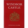 Windsor Castle Official Guide
