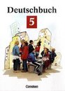 Deutschbuch Erweiterte Ausgabe neue Rechtschreibung 5 Schuljahr