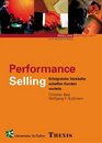 Performance Selling Erfolgreiche Verkufer schaffen Kundenvorteile