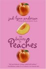 The Secrets of Peaches (Peaches, Bk 2)