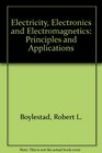 Electricity Electronics and Electromagnetics Principles and Applications