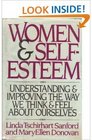 Women and SelfEsteem Understanding and Improving the Way We Think and Feel About Ourselves