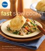 Pillsbury Fast Slow Cooker Cookbook: 15-minute prep and your slow cooker does the rest!