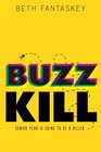 Buzz Kill
