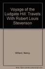 Voyage of the Ludgate Hill Travels With Robert Louis Stevenson