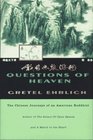 Questions of Heaven The Chinese Journeys of an American Buddhist