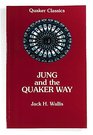 Jung and the Quaker Way