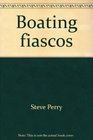 Boating fiascos Adventures in yachting