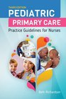 Pediatric Primary Care Practice Guidelines for Nurses
