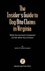 The Insiders Guide to Dog Bite Claims in Virginia