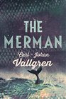 The Merman A Novel