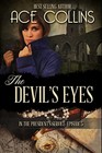 The Devil's Eyes: In The President's Service Episode Five