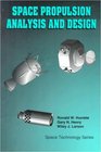 Space Propulsion Analysis and Design