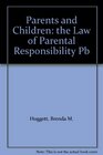 Parents and children The law of parental responsibility