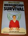 Mediumship and Survival A Century of Investigations