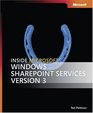 Inside Microsoft  Windows  SharePoint  Services 30