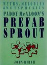 Myths Melodies And Metaphysics Paddy Mc Aloon's Prefab Sprout