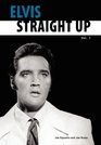 ElvisStraight Up Volume 1 By Joe Esposito and Joe Russo
