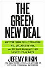 The Green New Deal Why the Fossil Fuel Civilization Will Collapse by 2028 and the Bold Economic Plan to Save Life on Earth