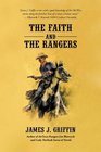 The Faith and The Rangers A Collection of Texas Ranger  Western Stories