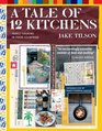 A Tale of 12 Kitchens Family Cooking in Four Countries