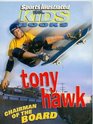 Tony Hawk Chairman of the Board