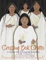 Crossing Bok Chitto A Choctaw Tale of Friendship  Freedom