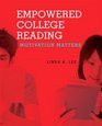 Empowered College Reading Motivation Matters