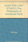 Kant's PreCritical Ethics