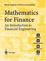 Mathematics for Finance : An Introduction to Financial Engineering (Springer Undergraduate Mathematics Series)