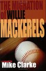 The Migration of Willie Mackerels
