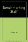 Benchmarking Staff