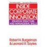 Inside Corporate Innovation Strategy Structure and Managerial Skills