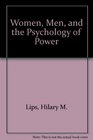 Women Men and the Psychology of Power