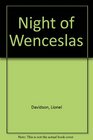 The Night Of Wenceslas  The Rose Of Tibet
