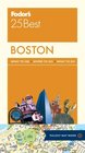 Fodor's Boston 25 Best (Full-color Travel Guide)
