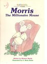 Morris the Millionaire Mouse