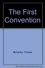 The First Convention