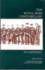 Royal Irish Constabulary An Oral History