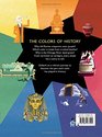 The Colors of History How Colors Shaped the World