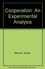 Cooperation An Experimental Analysis