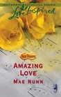 Amazing Love (Texas Treasures, Bk 2) (Love Inspired, No 336)