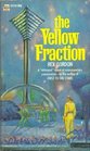 The Yellow Fraction