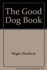 The Good Dog Book