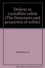 Defects in crystalline solids