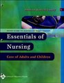 Essentials of Nursing Care of Adults and Children