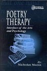 Poetry Therapy Interface of the Arts and Psychology