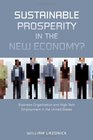 Sustainable Prosperity in the New Economy Business Organization and HighTech Employment in the United States