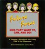 Future Force : Kids That Want To, Can, and Do! : A Teacher's Handbook